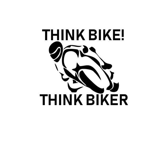 THINK BIKE biker motorbike safety vinyl sticker sign car van helmet LARGE UK