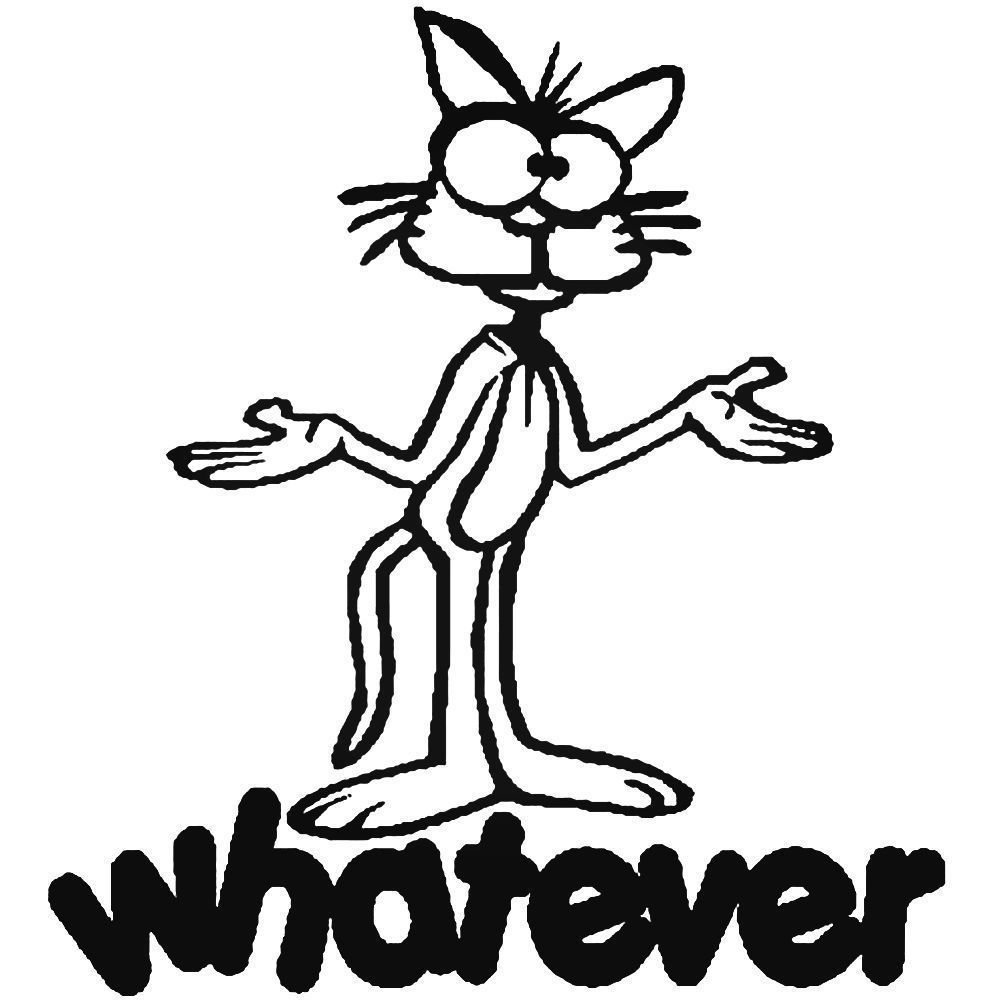 Whatever Cat Car Sticker Hippy Funny Window Vinyl Decal Motorbike 22 Colours